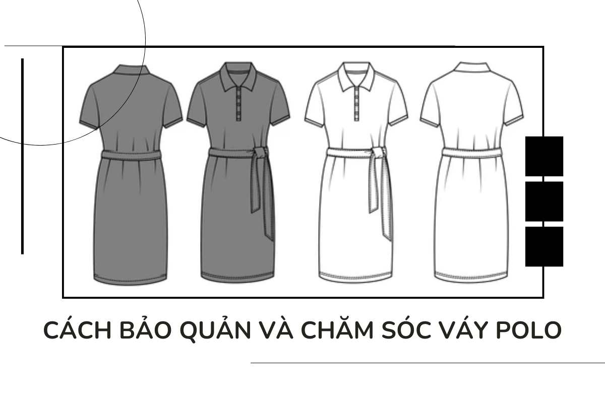 Cách bảo quản và chăm sóc váy polo